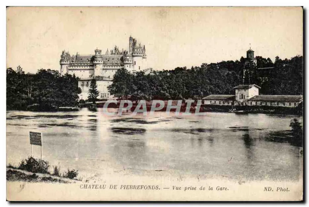 Schloss Pierrefonds — Ansicht vom Bahnhof — ND. Phot. - Vorderseite