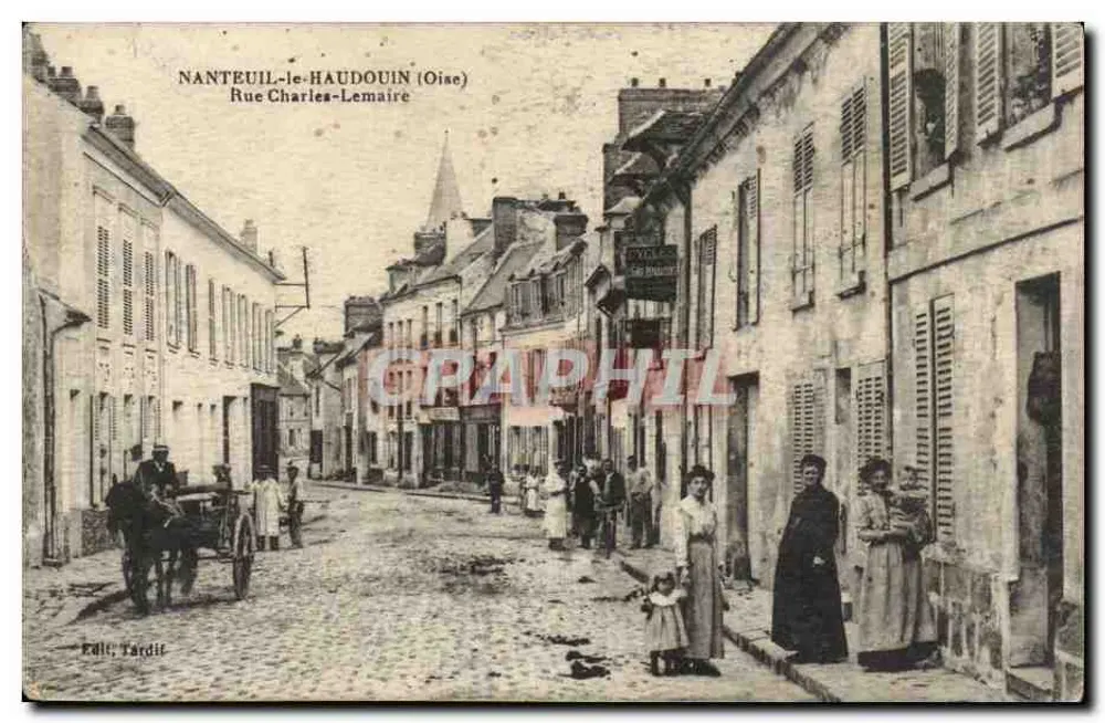 Nanteuil-le-Haudouin (Oise) — Charles-Lemaire-Straße — Verlag Tardif - Vorderseite