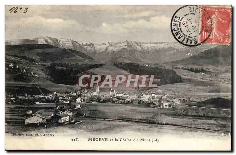 MÉGÈVE und die Mont Joly-Kette — Pittier, Foto-Verlag Annecy — Nr. 215 - Vorderseite
