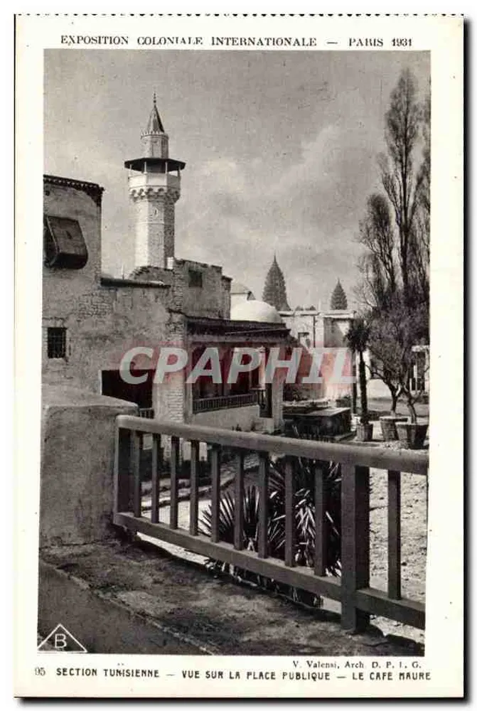 Seção Tunisiana — Vista sobre a Praça Pública — O Café Maure — Exposição Colonial Internacional — Paris 1931 - Frente