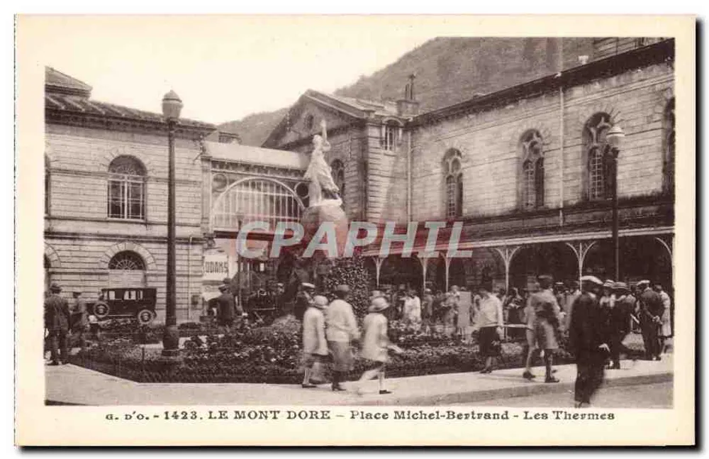 Le Mont-Dore - Place Michel-Bertrand - Die Thermalbäder — Verlag J. Gontiefangcas, Serie 1423 - Vorderseite