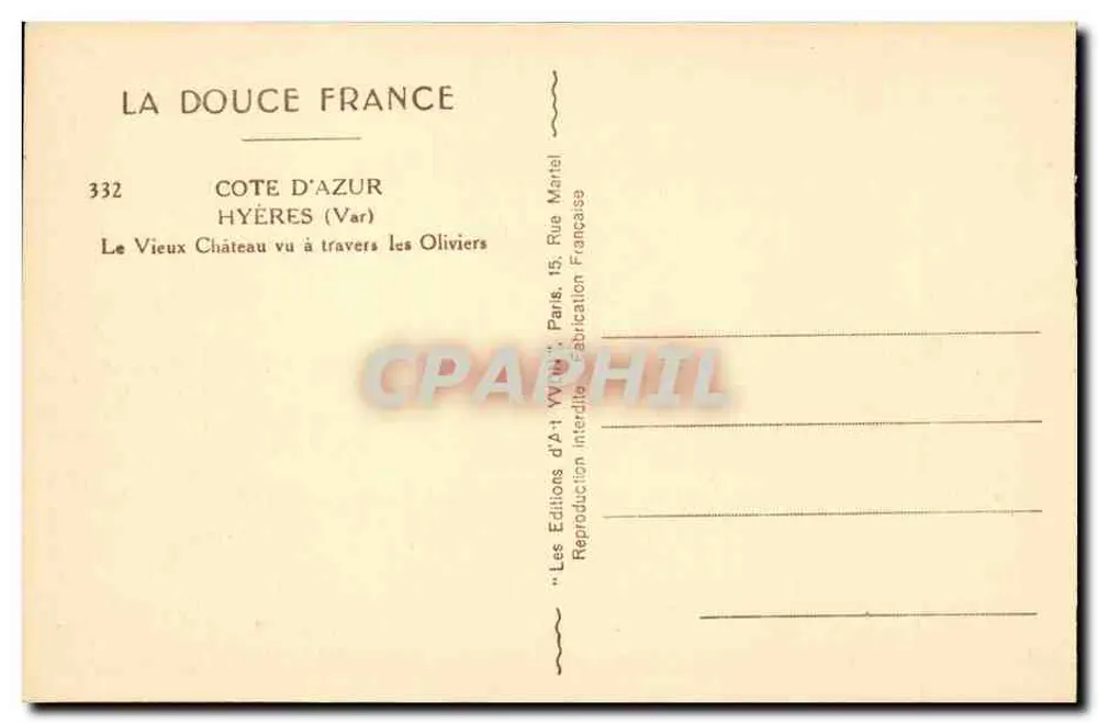Der alte Schloss durch die Olivenbäume gesehen — Hyères (Var) — Éditions La Douce France, n°332 - Rückseite