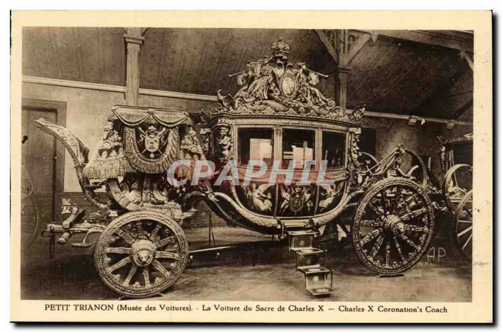 Petit Trianon (Auto-Museum) — Das Krönungsfahrzeug von Charles X — Verlag E. Papeghin, Paris - Vorderseite