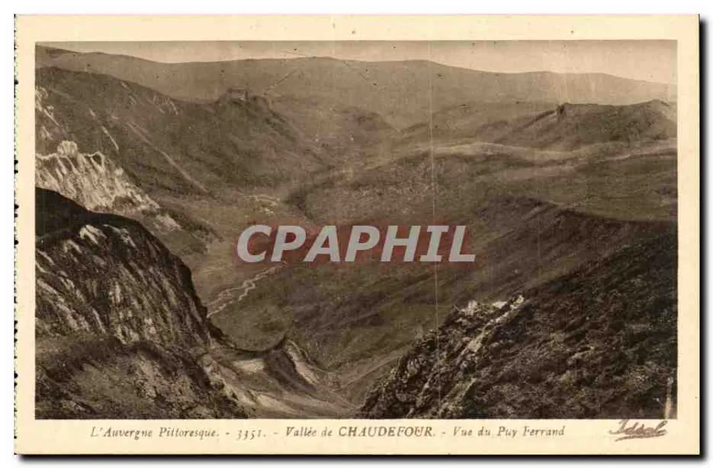A Auvergne Pittoresca - Vale de CHAUDEFOUR - Vista do Puy Ferrand - Frente