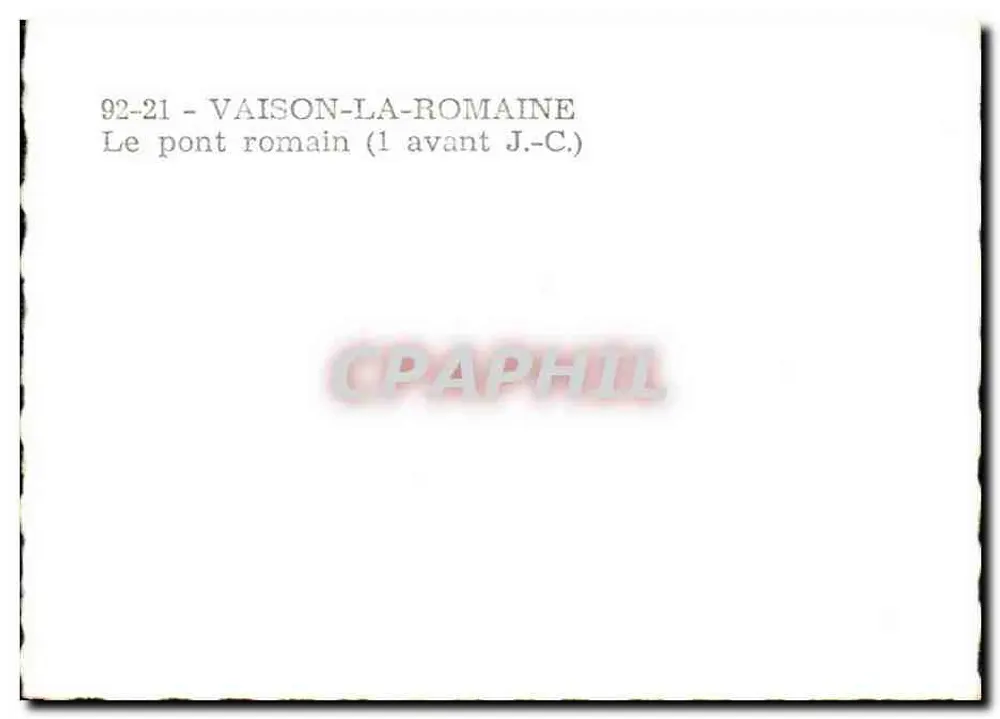 Vaison-la-Romaine — Le pont romain (1 avant J.-C.) — n°92-21 - Rewers