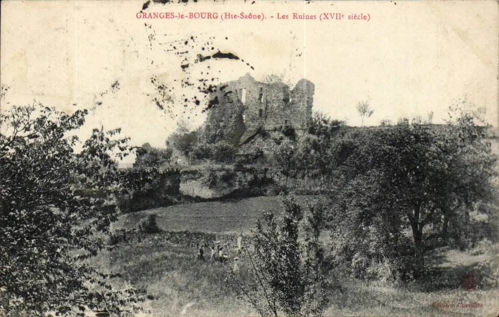 Granges-le-Bourg (Haute-Saône) — As Ruínas (século XVII) — Edição Chevillot - Frente