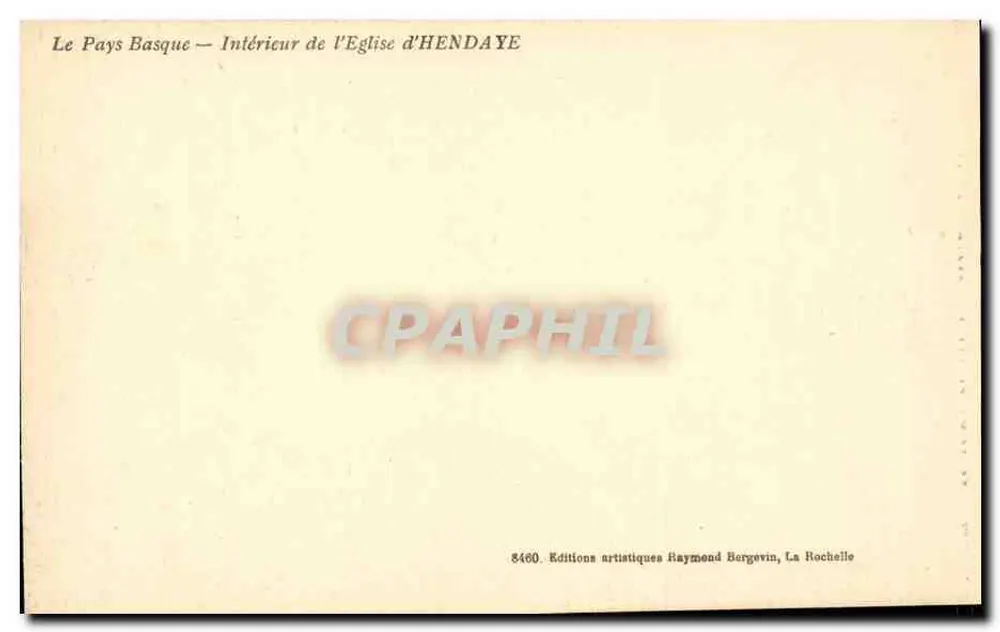 Interior da Igreja de Hendaye — O País Basco — Edições Artísticas Raymond Bergevin, La Rochelle - Verso