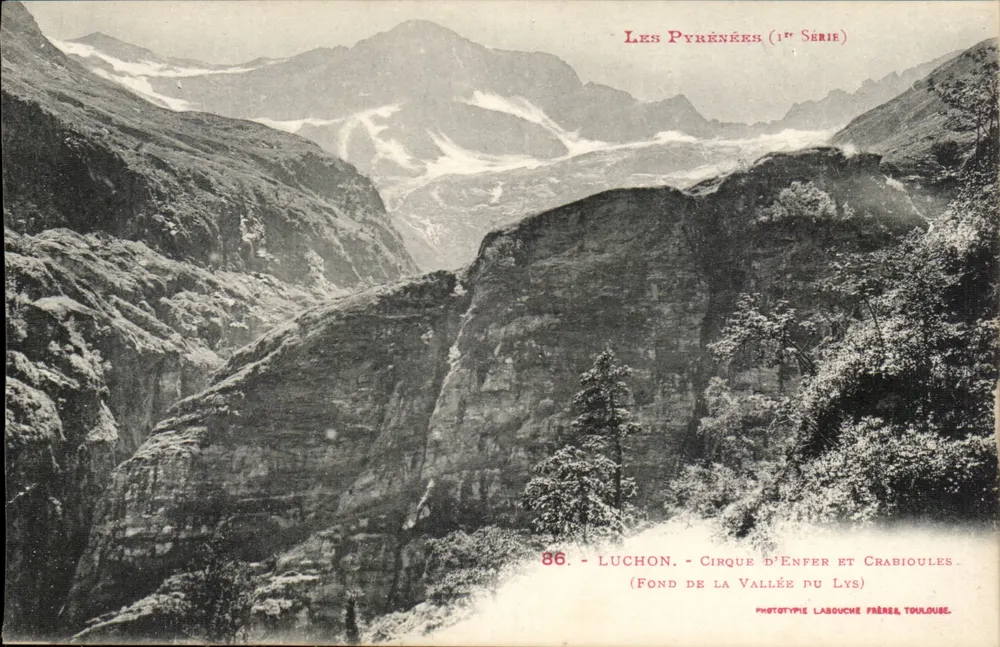 Luchon - Cirque d'Enfer und Crabioules (Fuß des Lys-Tals) — Die Pyrenäen (1. Serie) — Phototypie Labouche Frères, Toulouse - Vorderseite