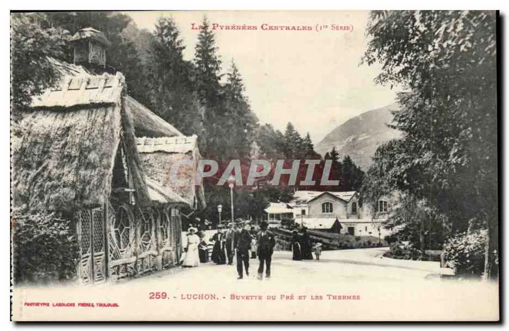Luchon - Buvette do Pré e os Termas — Fototipia Labouche Frères, Toulouse (1ª Série, n°259) - Frente