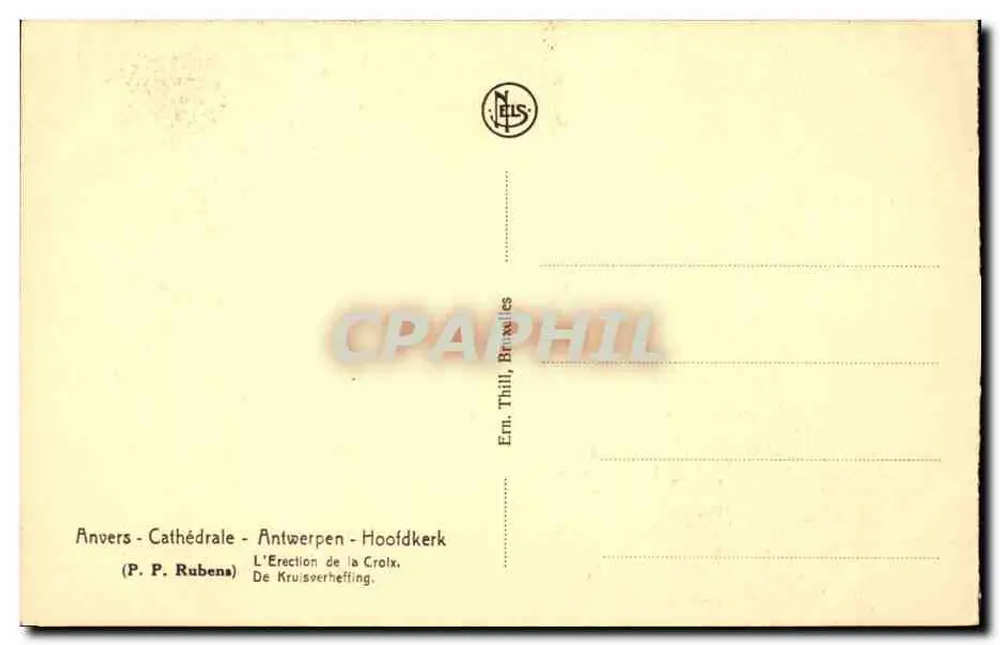 Anvers - Catedral - A Erectão da Cruz — Editor P. P. Rubena - Verso