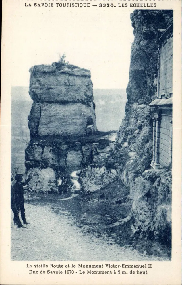 Les Échelles — Die alte Straße und der Monument Victor-Emmanuel II — Verlag: La Savoie Touristique, Nr. 3320 - Vorderseite