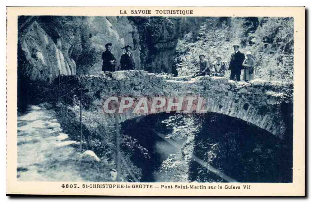 St-Christophe-la-Grotte — Brücke Saint-Martin über den Guiers Vivif — La Savoie Touristique - Vorderseite