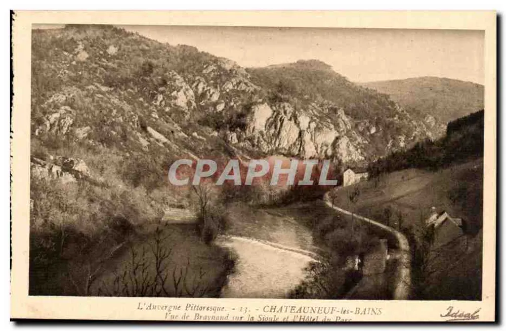 Châteauneuf-les-Bains — Vista de Braynand sobre a Sioule e o Hotel do Parc — Ideal - Frente