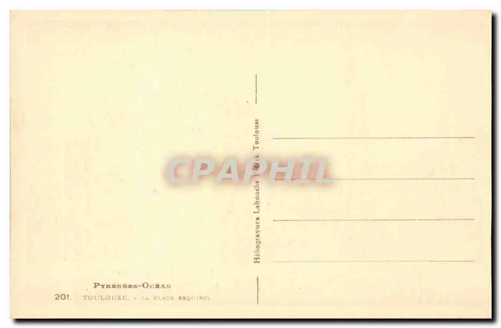 Toulouse - A Praça Esquirol — Héliogravure Pyrénées-Océan n°201 - Verso