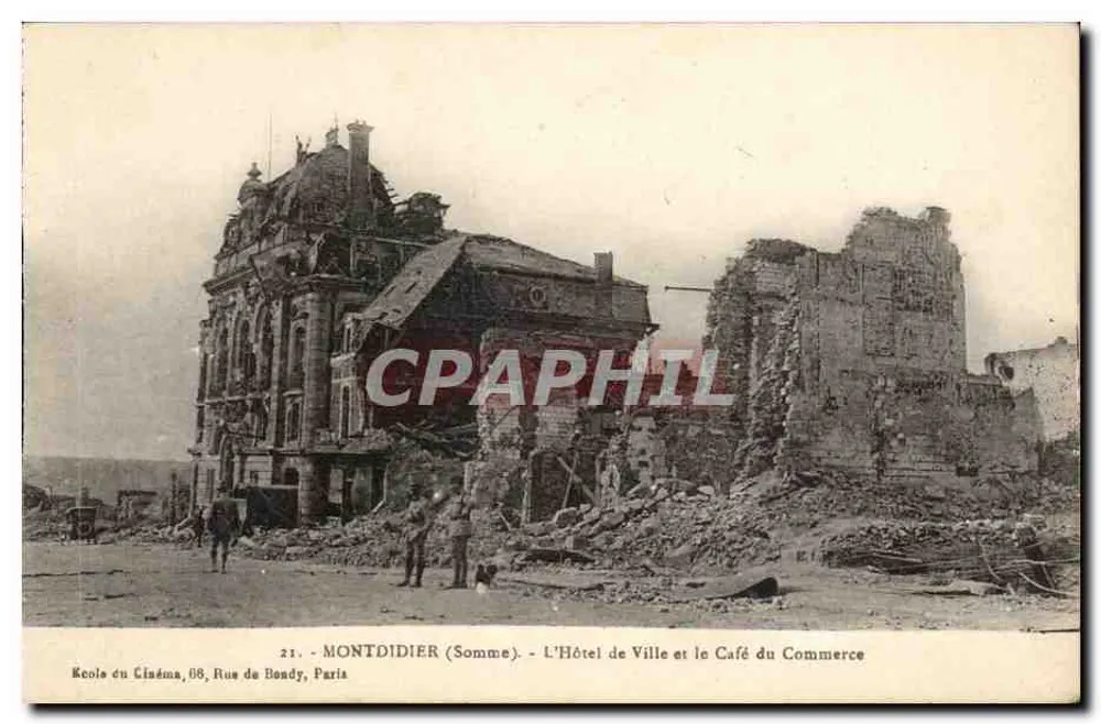 Montdidier (Somme) — Das Rathaus und das Café du Commerce zerstört — Schule des Kinos, 88 Rue de Bondy, Paris - Vorderseite