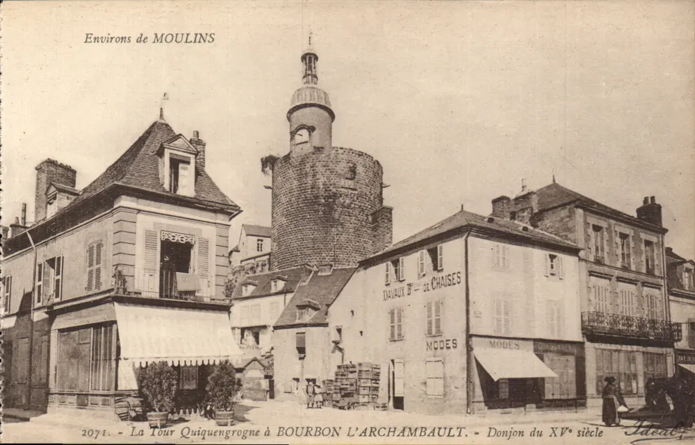 Umgebung von MOULINS — Turm Quiquengrogne in BOURBON L'ARCHAMBAULT — Burg aus dem 15. Jahrhundert — Verlag Ideal - Vorderseite