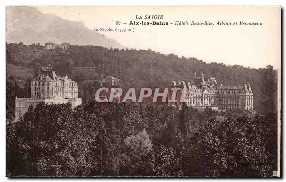 Aix-les-Bains — Hotels Beau-Site, Albion und Bernascon — Le Nivolet (1553 m.) - Vorderseite