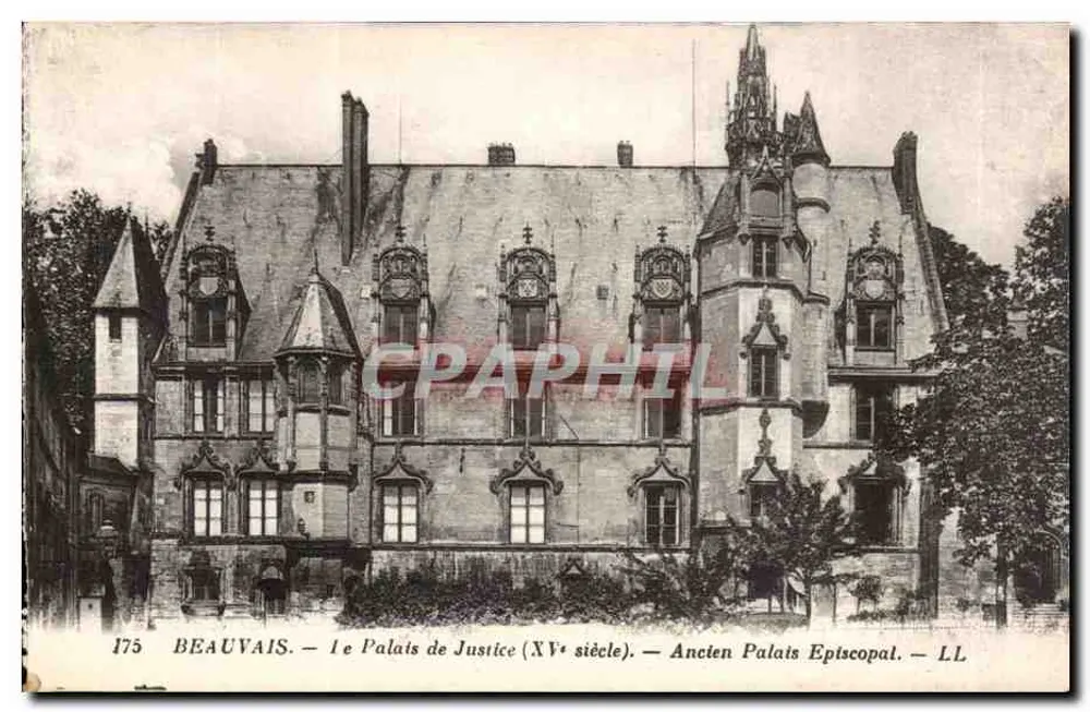 Beauvais — Das Palais de Justice (15. Jahrhundert) — Ehemaliges Episkopale Palais — LL - Vorderseite