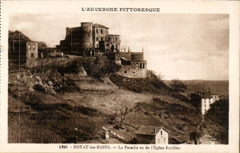 Royat-les-Bains — Le Paradis aus der befestigten Kirche gesehen — Die malerische Auvergne - Vorderseite