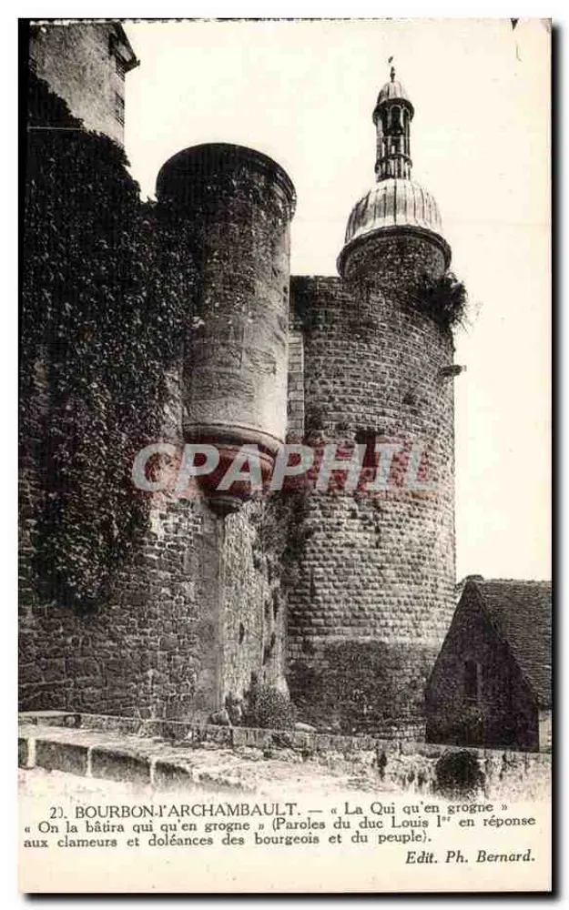 Bourbon-l'Archambault — La Qui qu'en grogne — Edit. Ph. Bernard - Frente