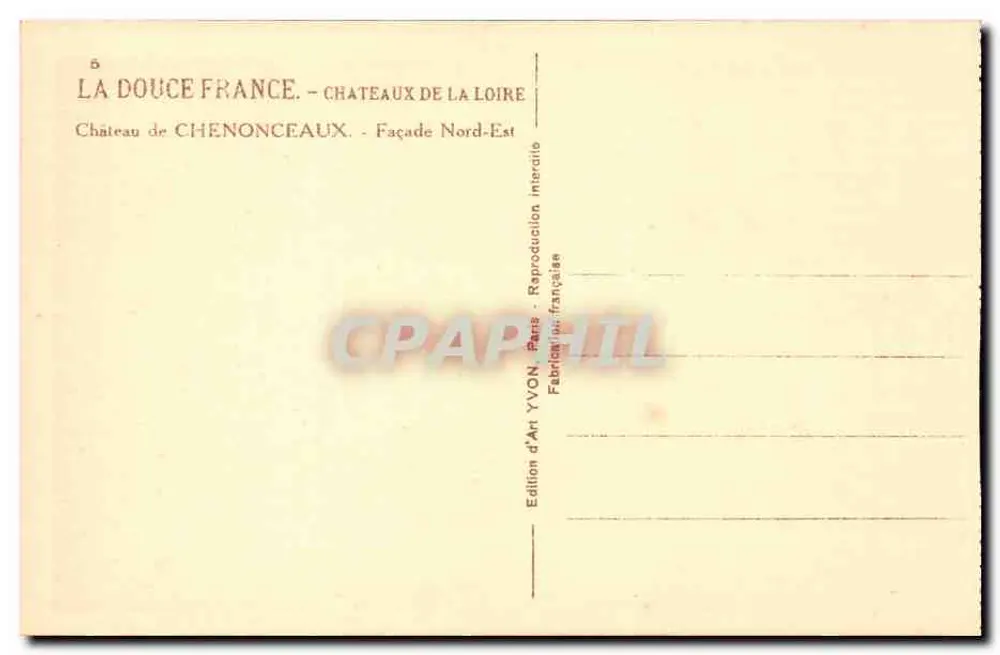 Castelo de Chenonceau — Fachada Nordeste — Edição de Arte YVON - Verso