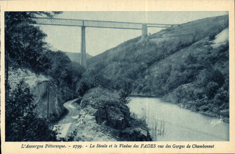 Pittorelle Auvergne — Die Sioule und der Viadukt der Fades von den Gorges de Chambonnet gesehen — Künstlerische Ausgabe B. Bulat, Vichy - Vorderseite