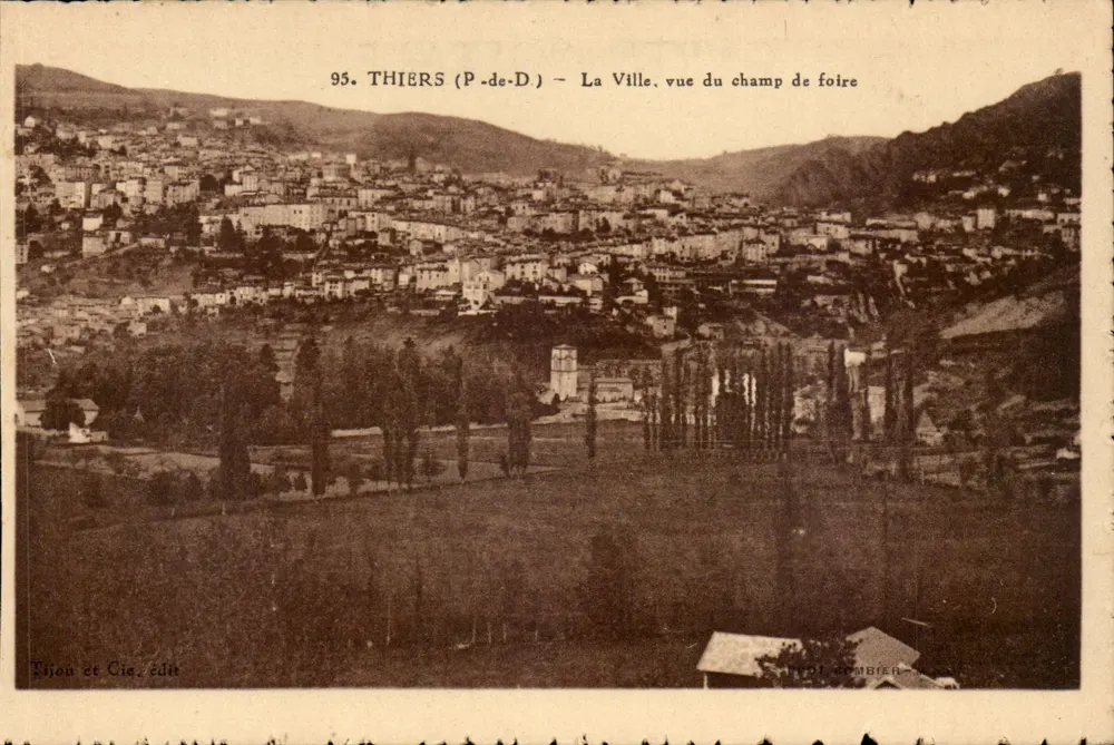 Thiers (P.-de-D.) — Die Stadt vom Jahrmarkt aus gesehen — Tijon et Cie, Verlag - Vorderseite