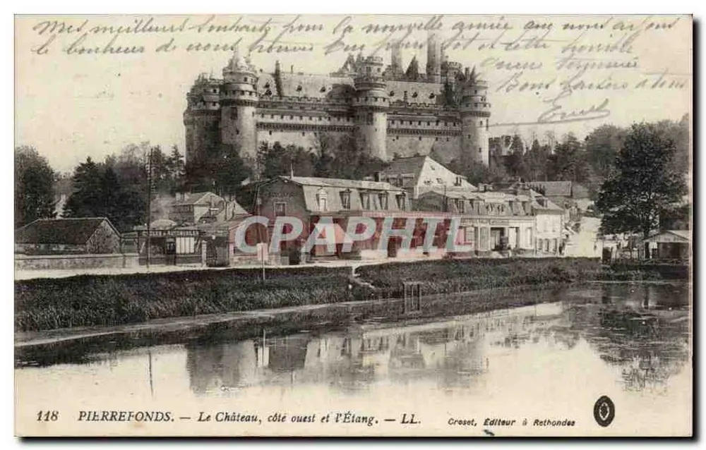 Pierrefonds — O Castelo, lado oeste e o Élang — Cresot, Editor em Rethondes - Frente