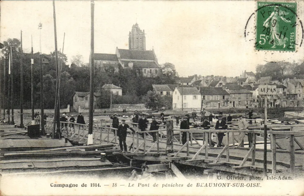 Campagne de 1914 — Le Pont de péniches de Beaumont-sur-Oise — G. Olivier, phot. Isle-Adam - Vorderseite