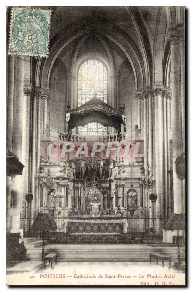 Poitiers — Catedral de São Pedro — O Altar Principal — Edit. P. R. P. - Frente