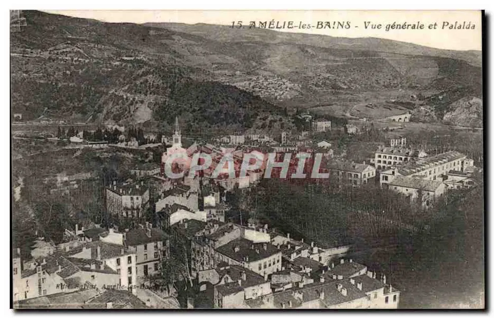 Amélie-les-Bains — General View and Palalda — Publisher: R. Dufour - Front