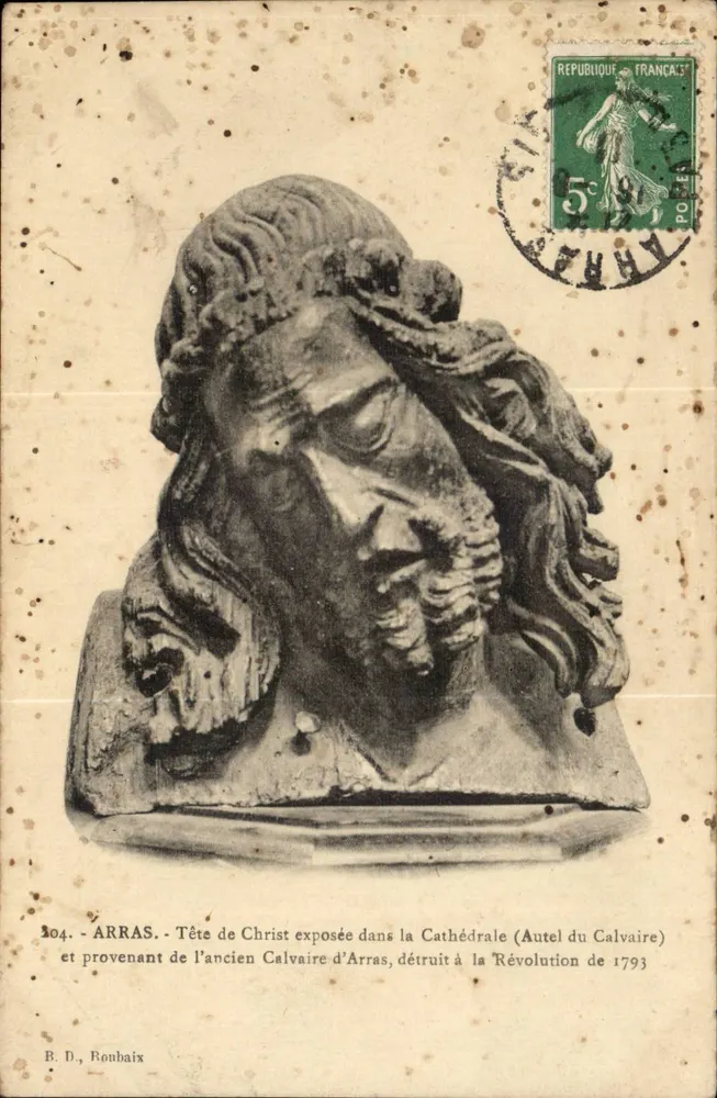 ARRAS - Ansicht der Kopf des Christus, in der Kathedrale ausgestellt (Altar des Calvariums) und stammend vom alten Calvarium von Arras, zerstört während der Revolution von 1793 — B. D., Roubaix - Vorderseite