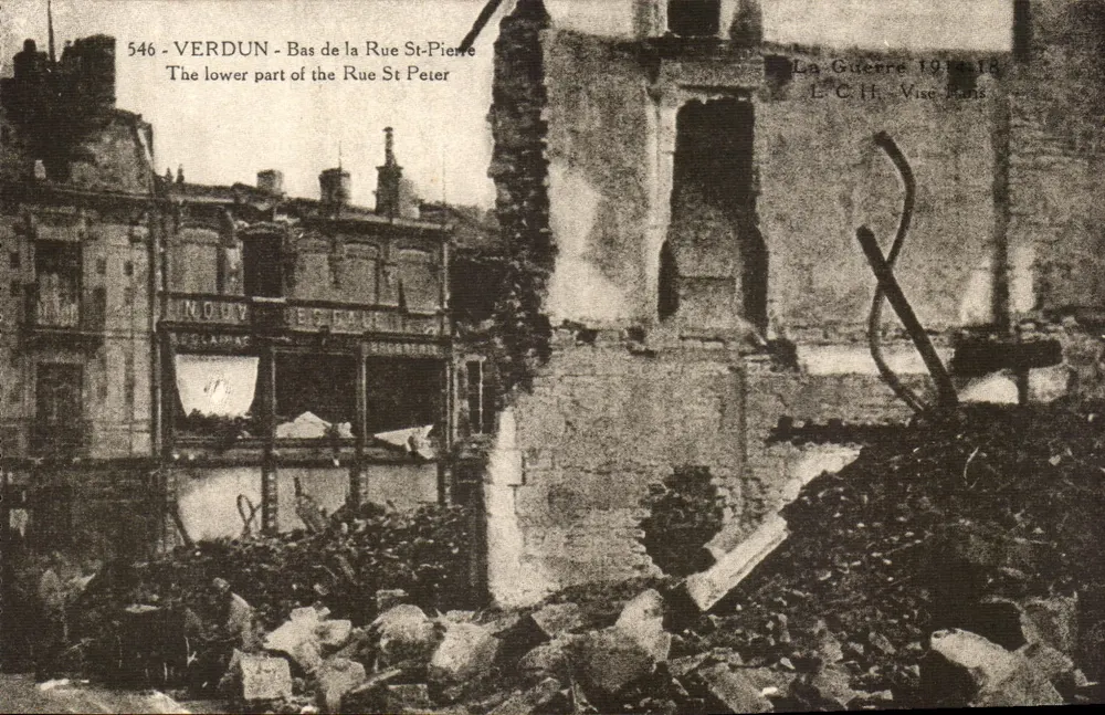 Verdun - Bas de la Rue St-Pierre — ruines après la guerre 1914-18 — éditeur L.C.H. Vise - Recto