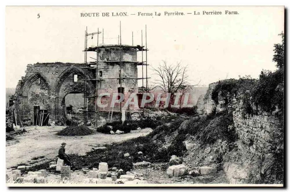 Rodovia de Laon — Fazenda La Perrière — La Perrière Farm. - Frente