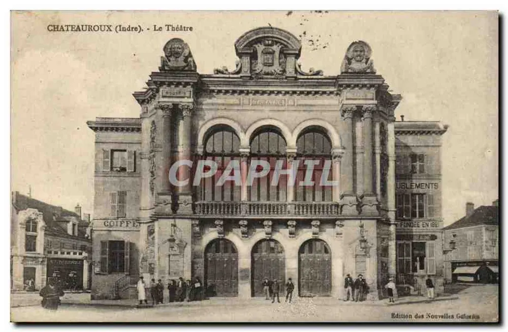 Châteauroux (Indre) - O Teatro — Fundado em 180 — Edição das Novas Galerias - Frente