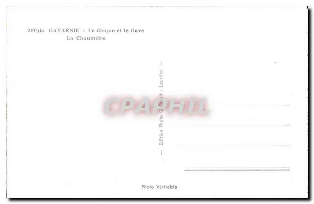 Gavarnie - Der Cirque und der Gave — La Chaumière — Édition Photo Québault - Lourdes - Rückseite