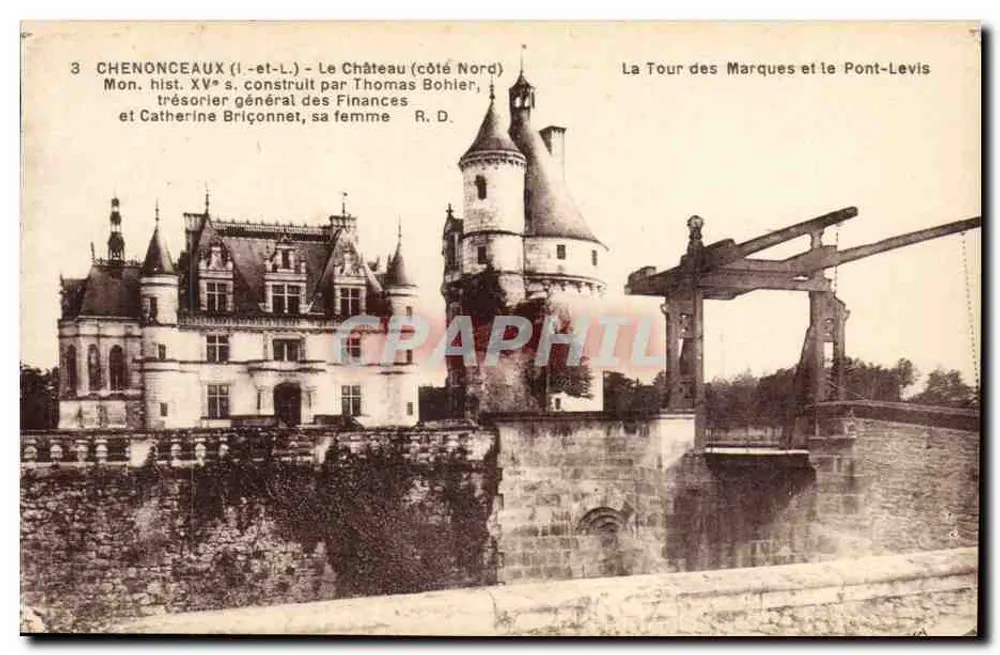 Chenonceaux - Das Schloss (Nordseite) — La Tour des Marques und der Pont-Levis — R. D. - Vorderseite