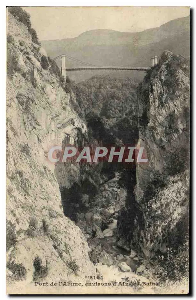 Ponte do Abismo, arredores de Aixias-Bains — n°8104 — Norte da França, Editor - Frente