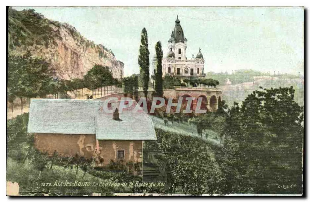 Aix-les-Bains. Ansicht des Schlosses La Roche du Roi — Verlag L.V. & Cie, Nr. 246 - Vorderseite