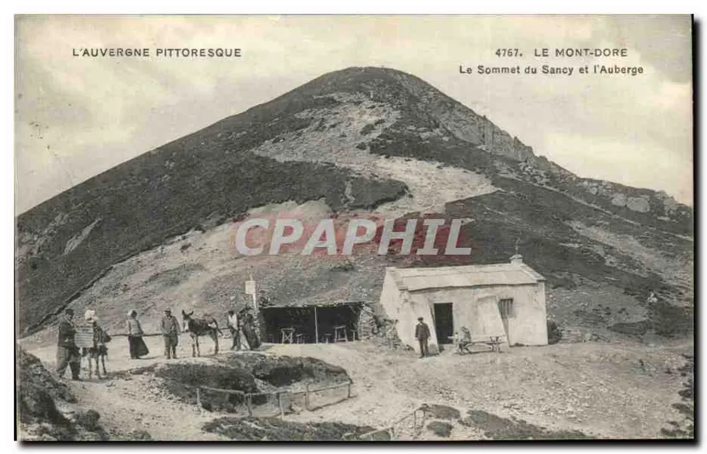 Der Gipfel des Sancy und die Auberge — pittoreske Auvergne — Verleger L'Auvergne Pittoresque, Nr. 4767 - Vorderseite