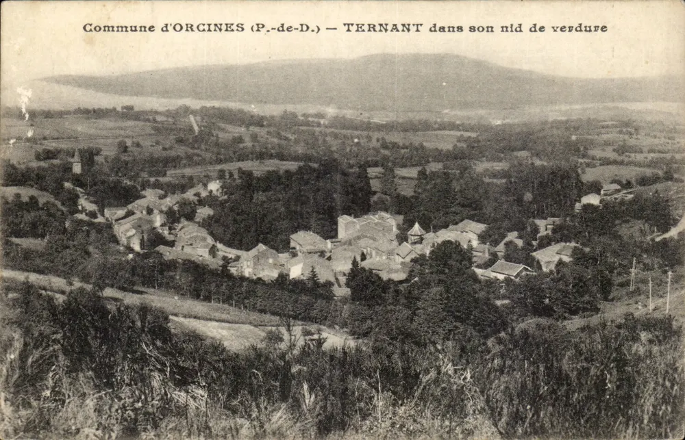 Ternant — Commune d'Orcines (P.-de-D.) — TERNANT dans son nid de verdure - Frente