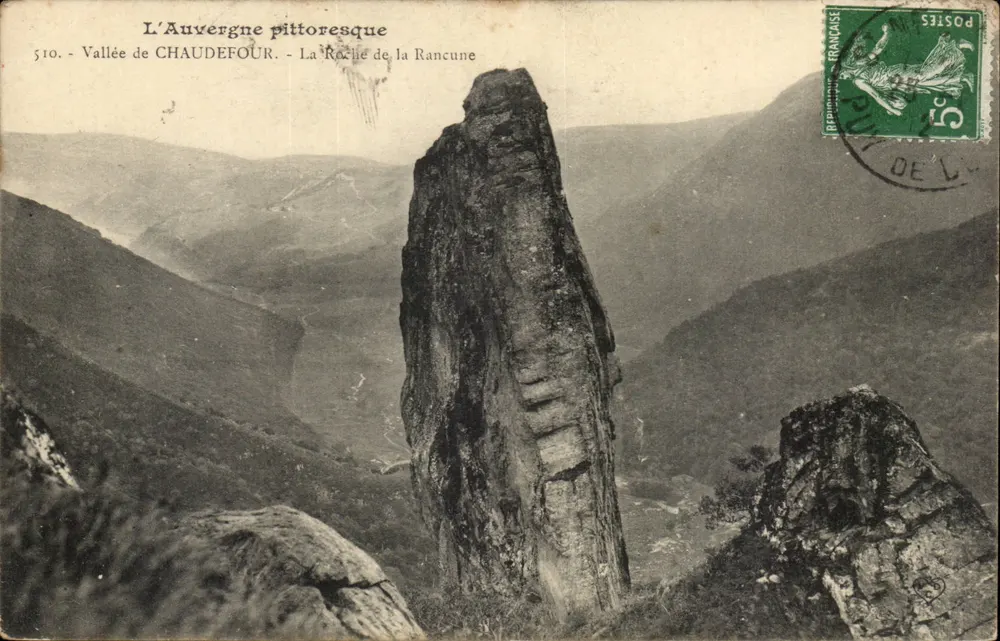 A Roche de la Rancune — Vale de Chaudefour — A Auvergne pitoresca — Editor: 510 - Frente