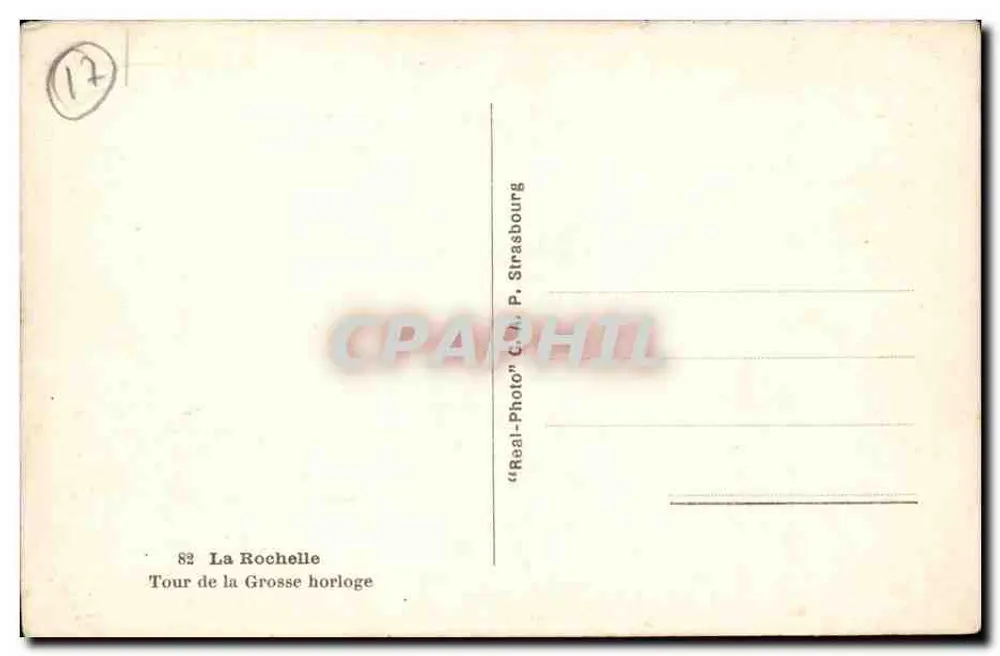 La Rochelle — Turm der Großen Uhr — «Real-Photo» C. P. Strasbourg - Rückseite