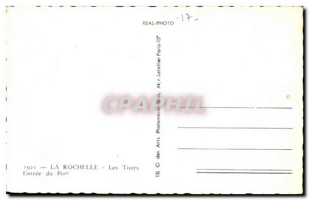 La Rochelle — Eingang zum Hafen — Die Türme — Ci des Arts Photomécaniques, 44, r. Letellier Paris-15e - Rückseite