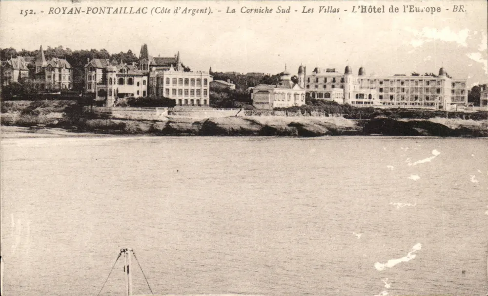Royan-Pontaillac (Côte d'Argent) — Die Südküste — Die Villen — Das Hotel de l'Europe — BR. — N° 152 - Vorderseite