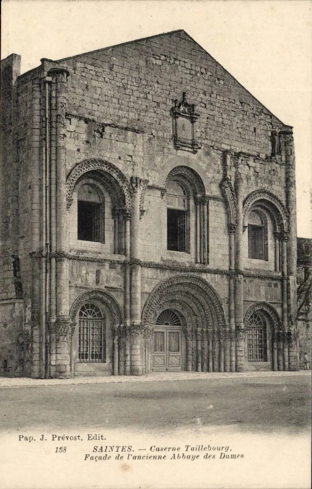 Saintes — Façade de l'ancienne Abbaye des Dames — Pap. J. Prévost, Edit. 158 - Anverso