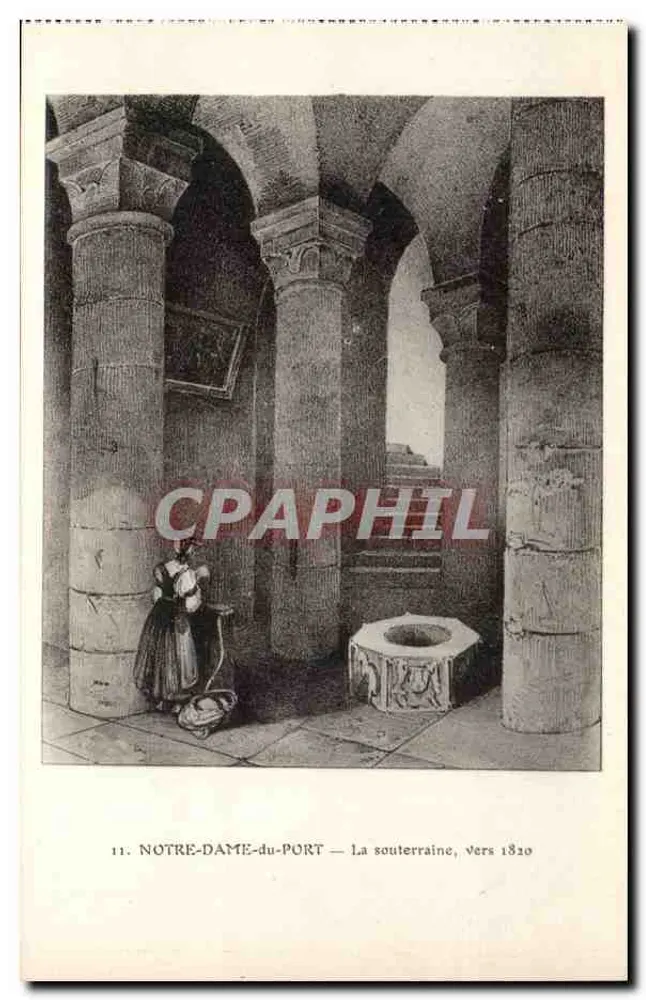 NOTRE-DAME-du-PORT — La souterraine, hacia 1820 — Fototipia J. Henainmé, Reims - Anverso