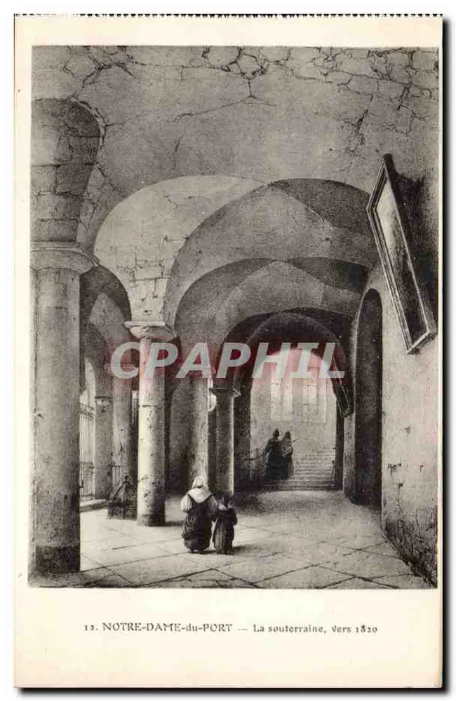 NOTRE-DAME-du-PORT — Die unterirdische Stelle, um 1830 - Vorderseite