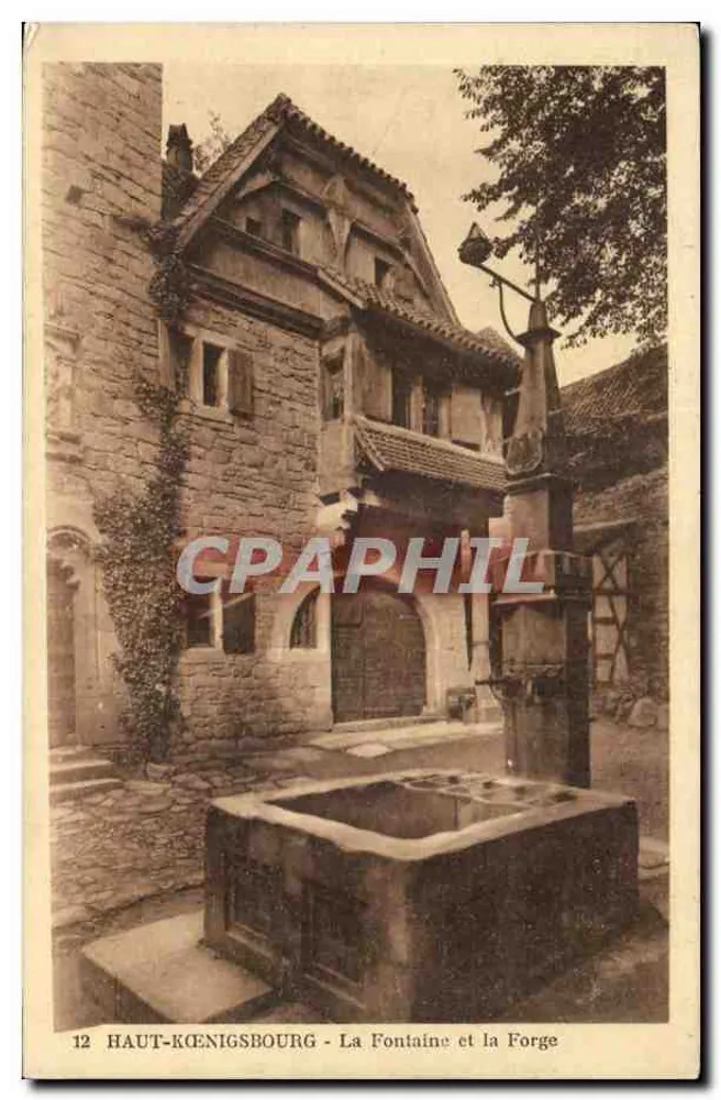 Haut-Kœnigsbourg - Die Fontäne und die Schmiede - Vorderseite