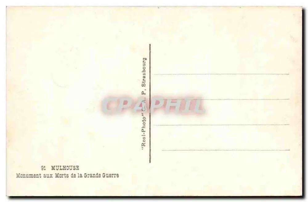 Denkmal für die Gefallenen des Großen Krieges — Mulhouse — Verlag 'Real-Photo' & A.P. Straßburg - Rückseite